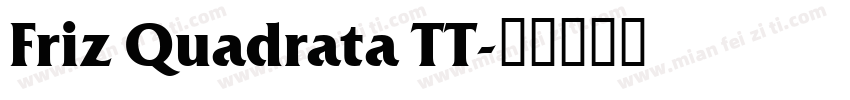 Friz Quadrata TT字体转换